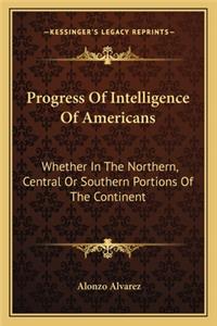 Progress Of Intelligence Of Americans
