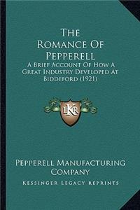 Romance of Pepperell the Romance of Pepperell