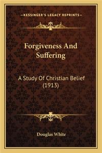 Forgiveness and Suffering
