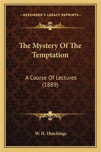 The Mystery Of The Temptation
