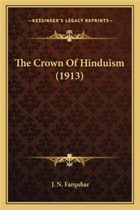 Crown of Hinduism (1913) the Crown of Hinduism (1913)