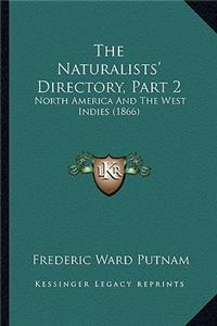 The Naturalists' Directory, Part 2