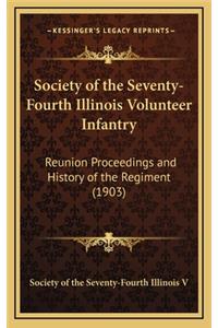 Society of the Seventy-Fourth Illinois Volunteer Infantry