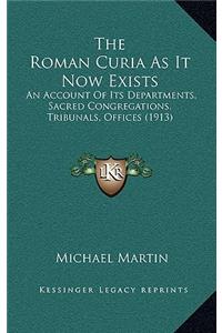 The Roman Curia as It Now Exists