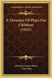 A Treasury of Plays for Children (1921)