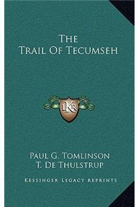 The Trail of Tecumseh