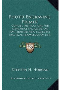 Photo-Engraving Primer