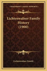 Lichtenwalner Family History (1900)