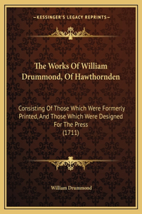 Works Of William Drummond, Of Hawthornden