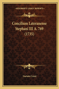 Concilium Lateranense Stephani III A. 769 (1735)