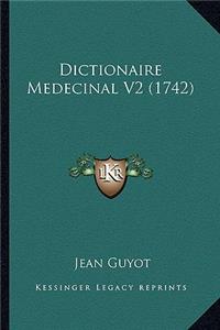 Dictionaire Medecinal V2 (1742)