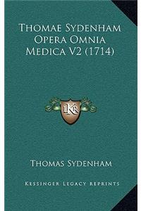 Thomae Sydenham Opera Omnia Medica V2 (1714)