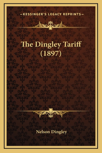 The Dingley Tariff (1897)