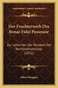 Fruchterwerb Des Bonae Fidei Possessor