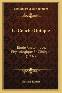 La Couche Optique