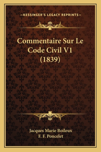 Commentaire Sur Le Code Civil V1 (1839)
