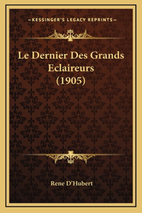 Le Dernier Des Grands Eclaireurs (1905)