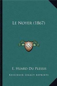 Noyer (1867)