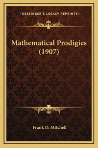 Mathematical Prodigies (1907)