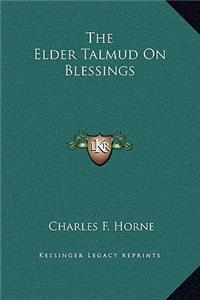 The Elder Talmud On Blessings