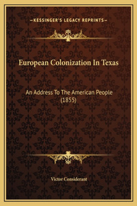 European Colonization In Texas