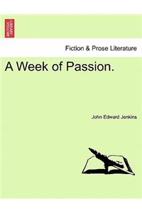Week of Passion.