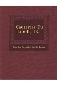 Causeries Du Lundi, 13...