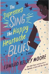 The Supremes Sing the Happy Heartache Blues