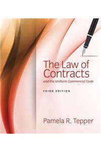 The Law of Contracts and the Uniform Commercial Code