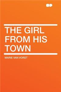 The Girl from His Town