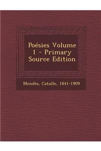 Poésies Volume 1