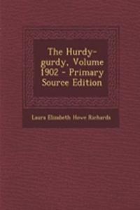 The Hurdy-Gurdy, Volume 1902