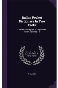 Italian Pocket Dictionary in Two Parts