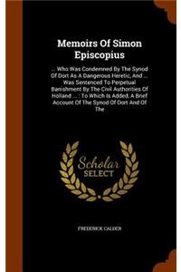 Memoirs Of Simon Episcopius