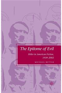 Epitome of Evil: Hitler in American Fiction, 1939-2002