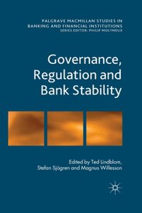 Governance, Regulation and Bank Stability