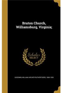 Bruton Church, Williamsburg, Virginia;