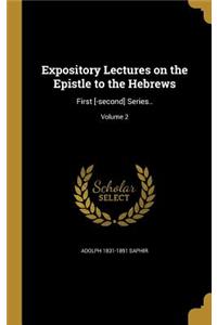 Expository Lectures on the Epistle to the Hebrews