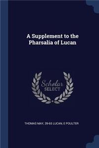 Supplement to the Pharsalia of Lucan