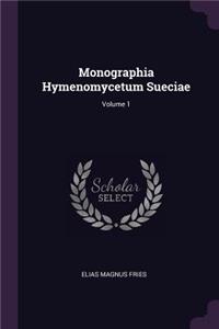 Monographia Hymenomycetum Sueciae; Volume 1