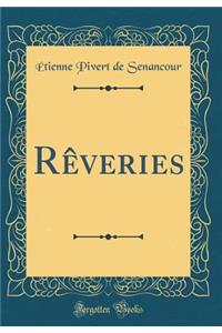Rï¿½veries (Classic Reprint)