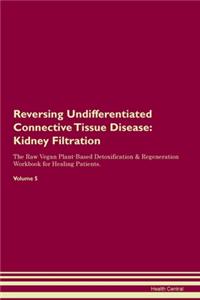 Reversing Undifferentiated Connective Tissue Disease