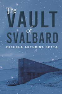 The Vault of Svalbard