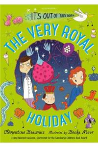 The Very Royal Holiday