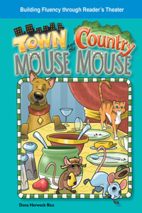 Town Mouse and Country Mouse