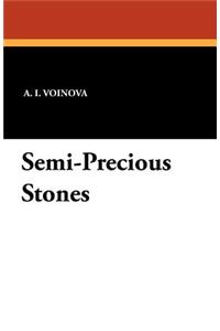 Semi-Precious Stones