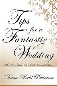 Tips for a Fantastic Wedding