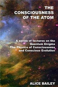Consciousness Of The Atom