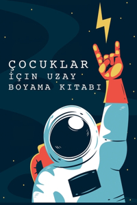 Çocuklar İçin Uzay Boyama Kitabı