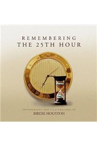 Remembering The 25th Hour